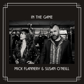Mick Flannery & Susan O'Neill - In The Game (CD)